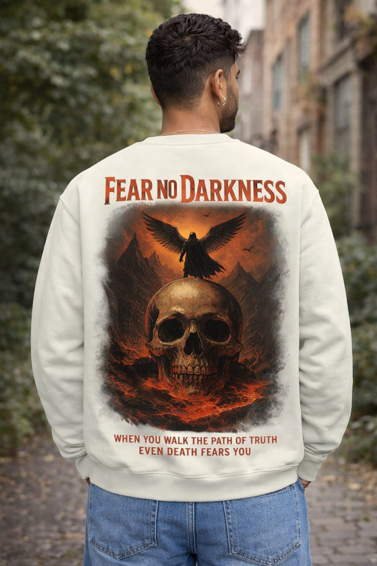 Fear No Darkness - White Graphic Sweatshirt